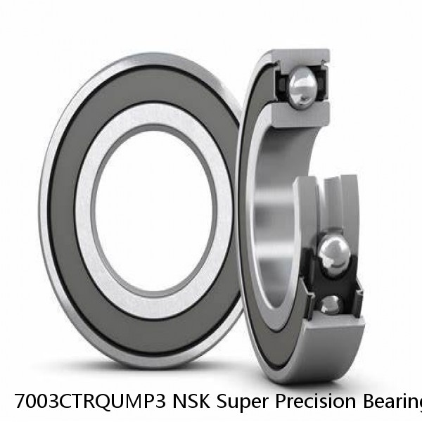 7003CTRQUMP3 NSK Super Precision Bearings