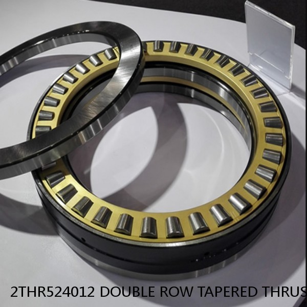 2THR524012 DOUBLE ROW TAPERED THRUST ROLLER BEARINGS #1 small image