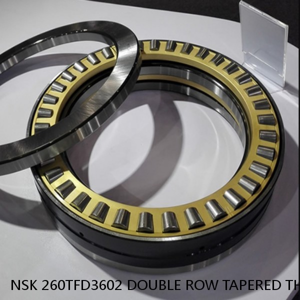 NSK 260TFD3602 DOUBLE ROW TAPERED THRUST ROLLER BEARINGS #1 image